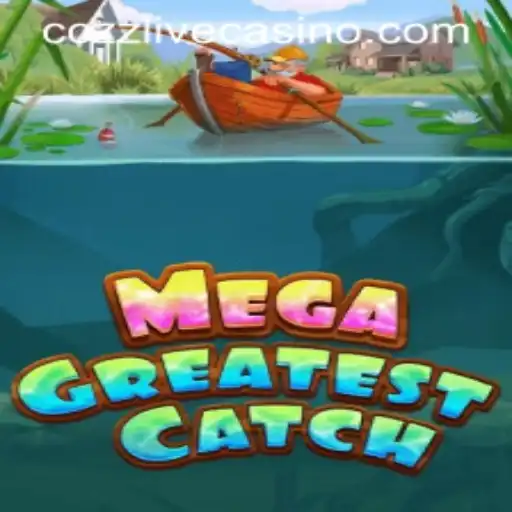 Exploring the Exciting World of MegaGreatestCatch